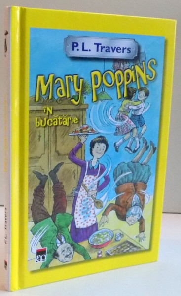 MARY POPPINS IN BUCATARIE de P.L. TRAVERS , 2015