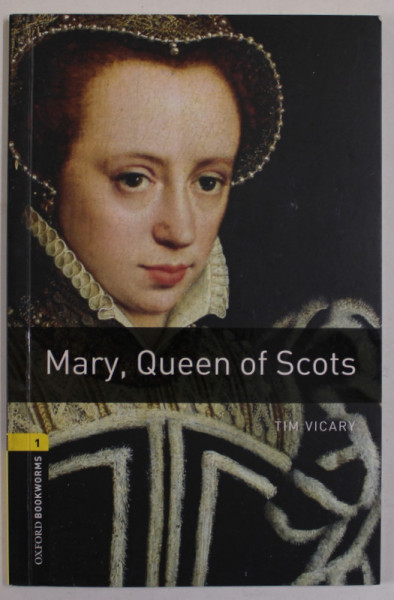 MARY , QUEEN OF SCOTS by TIM VICARY , 2008