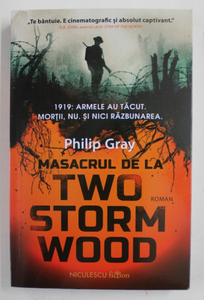 MASACRUL DE LA TWO STORM WOOD , roman de PHILIP GRAY , 2022
