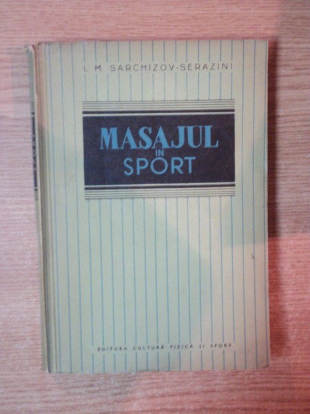 MASAJUL IN SPORT de I. M. SARCHIZOV SERAZINI
