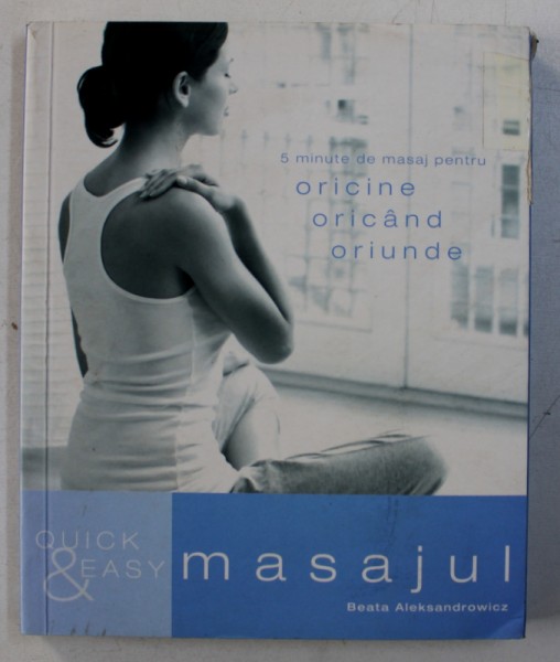 MASAJUL - QUICK and EASY de BEATA ALEKSANDROWICZ , 2009