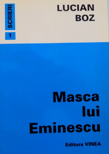 MASCA LUI EMINESCU de LUCIAN BOZ, 1998