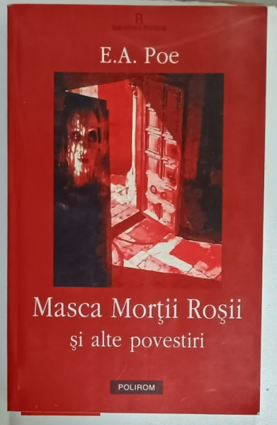 MASCA MORTII ROSII si ALTE POVESTIRI de E.A.POE , 2003