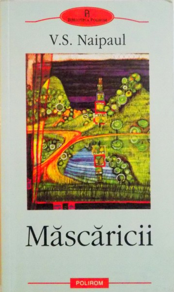 MASCARICII de V.S. NAIPAUL, 2003