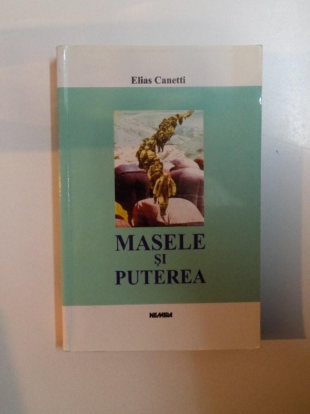 MASELE SI PUTEREA de ELIAS CANETTI , 2000