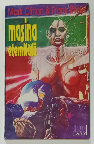 MASINA ETERNITATII de MARK CLIFTON si FRANK RILEY , ANII ' 90