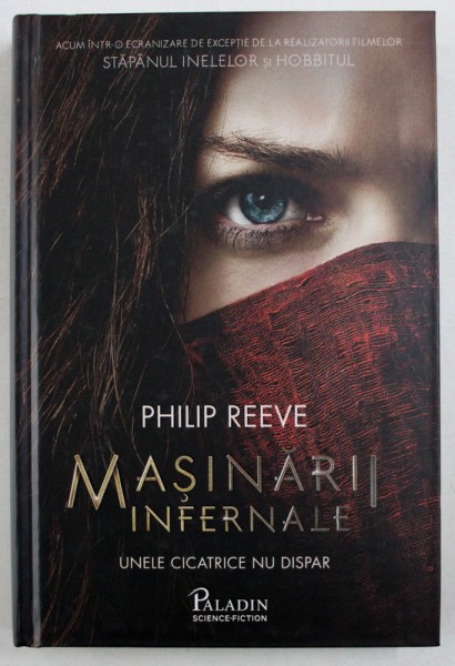 MASINARII INFERNALE de PHILIP REEVE , 2018 * DEFECT COPERTA
