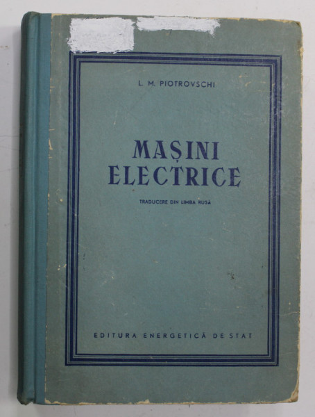 MASINI ELECTRICE de I.M. PIOTROVSCHI , 1953