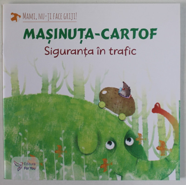 MASINUTA - CARTOF , SIGURANTA IN TRAFIC , 2022