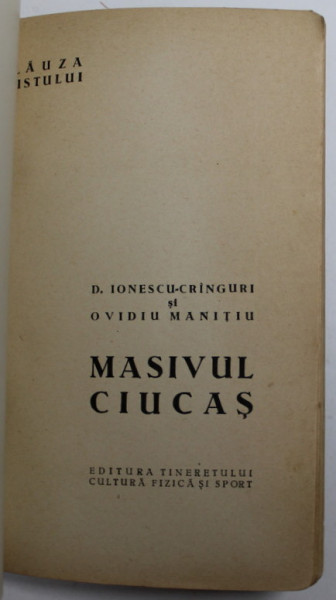 MASIVUL CIUCAS-D.IONESCU-CRANGURI,OVIDIU MANITIU *COPERTA UZATA