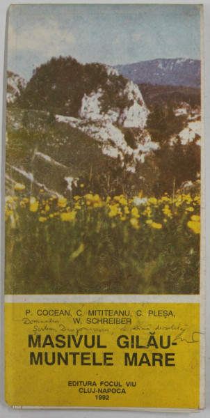 MASIVUL GILAU - MUNTELE MARE de P. COCEAN ...W. SCHEREIBER , HARTA  TURISTICA , 1992