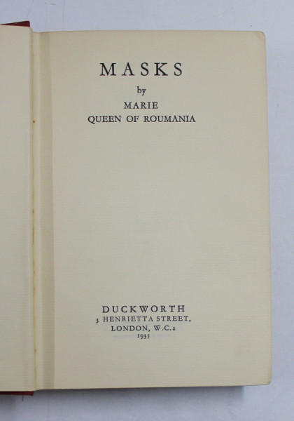 MASKS by MARIE QUEEN OF ROUMANIA , 1935