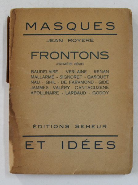 MASQUES ET IDEES - FRONTONS - PREMIERE SERIES - BAUDELAIRE , VERLAINE ...GODOY par JEAN ROYERE , 1932