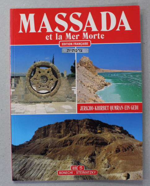 MASSADA ET L AMER MORTE , JERICHO - KHIBERT QUMRAN - EIN GEDI par GIOVANNA MAGI , 1993