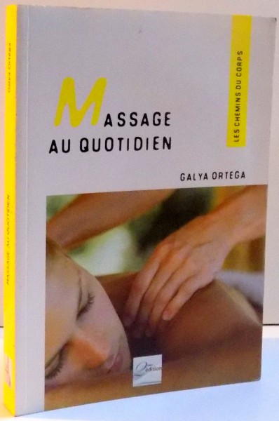 MASSAGE AU QUOTIDIEN , 2010