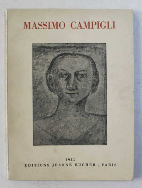 MASSIMO CAMPLIGI  - TRENTE DEUX REPRODUCTIONS , 1931