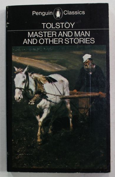 MASTER AND MAN AND OTHER STORIES by TOLSTOY , 1982