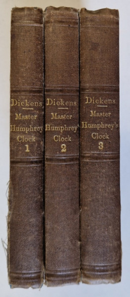 MASTER HUMPREY 'S CLOCK by CHARLES DICKENS , IN THREE VOLUMES , 1846