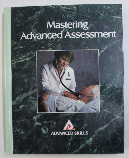 MASTERING ADVANCED ASSESSMENT by STANLEY LOEB , 1993