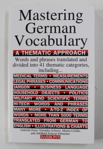 MASTERING GERMAN VOCABULARY: A THEMATIC APPROACH by GABRIELE FORST / ... /ADELHEID SCHNORR-DUEMMLER , 1995