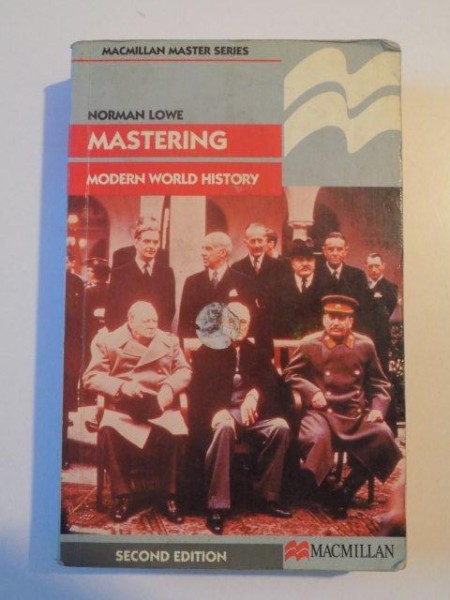 MASTERING , MODERN WORLD HISTORY , SECOND EDITION de NORMAN LOWE , 1988
