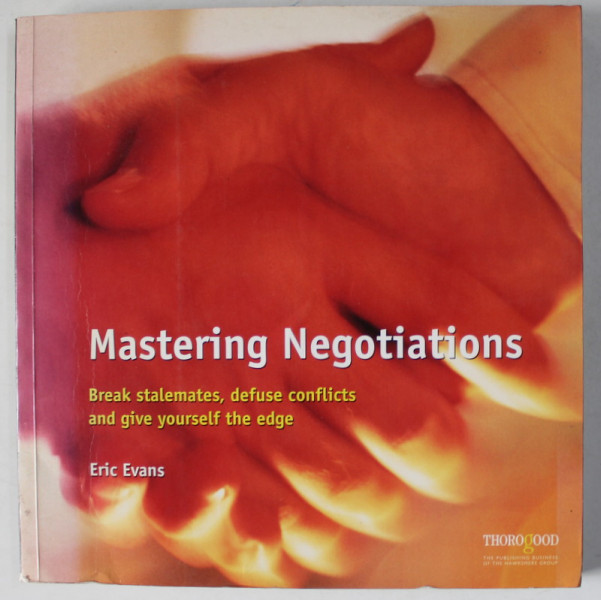 MASTERING NEGOTIATIONS by ERIC EVANS , 1998