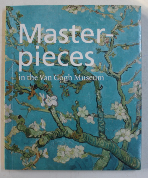 MASTERPIECES IN THE VAN GOGH MUSEUM , 2002