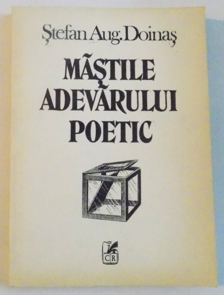 MASTILE ADEVARULUI POETIC de STEFAN AUG. DOINAS, 1992