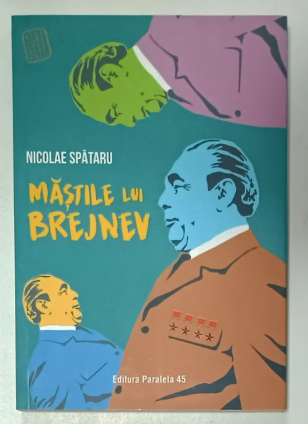 MASTILE LUI BREJNEV de NICOLAE SPATARU , 2020 , DEDICATIE *