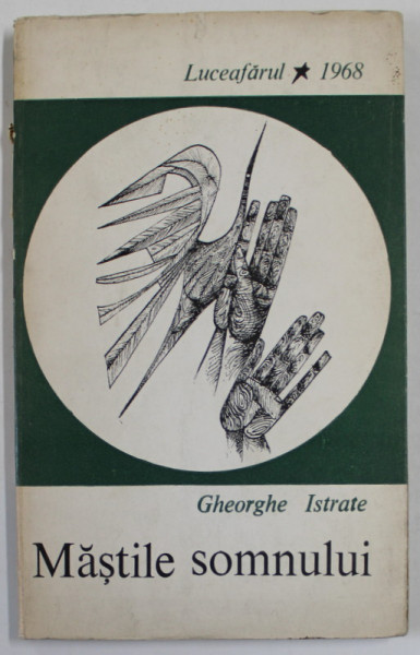 MASTILE SOMNULUI , versuri de GHEORGHE ISTRATE , VOLUM DE DEBUT , EDITIE PRINCEPS , 1968