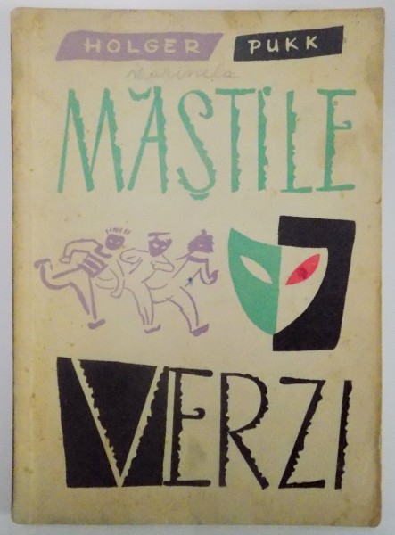 MASTILE VERZI de HOLGER PUKK , 1965 , DESENE de B. KALAUSIN