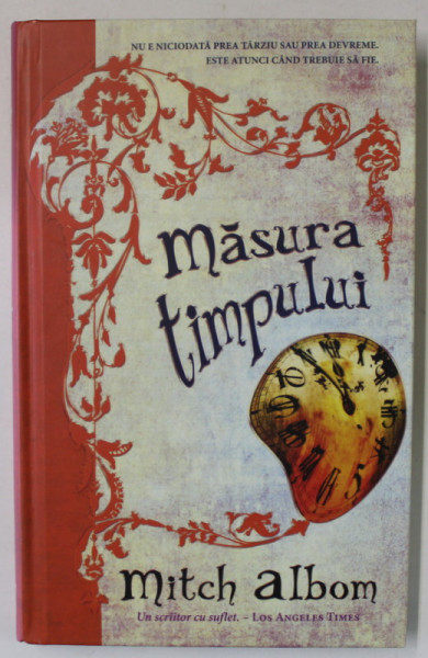 MASURA TIMPULUI de MITCH ALBOM , 2013