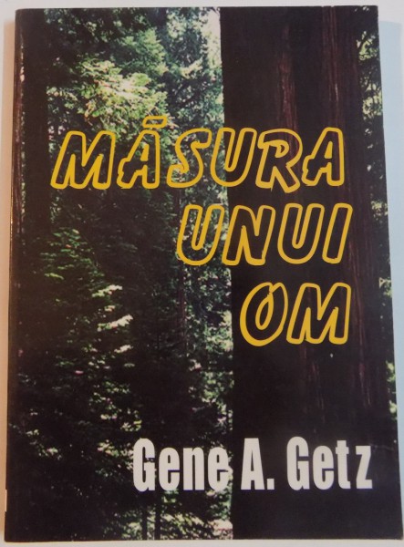 MASURA UNUI OM de GENE A. GETZ, 1996