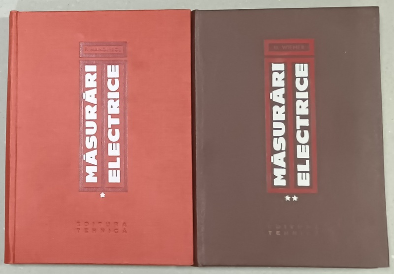 MASURARI ELECTRICE de P . MANOLESCU , VOLUMELE I - II , 1966 -1969