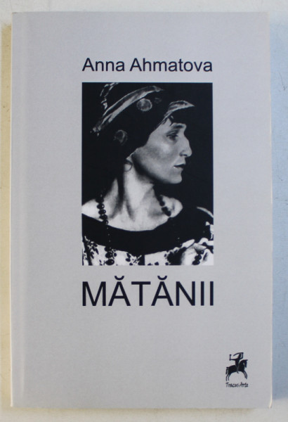 MATANII  - versuri de ANNA AHMATOVA , 2015