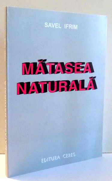 MATASEA NATURALA de SAVEL IFRIM , 1998