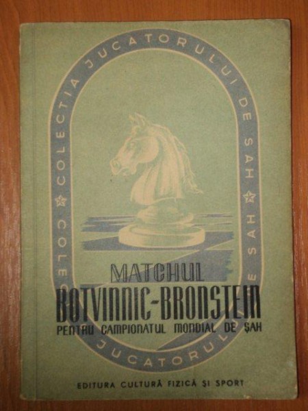 MATCHUL BOTVINNIC-BRONSTEIN PENTRU CAMPIONATUL MONDIAL DE SAH  1953