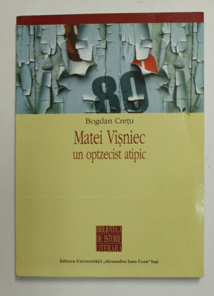 MATEI VISNIEC , UN OPTZECIST ATIPIC de BOGDAN CRETU , 2005 , DEDICATIE *