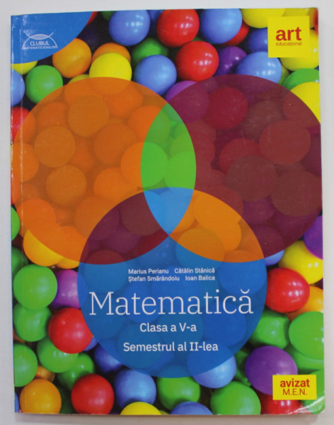 MATEMATICA , CLASA A V-A , SEMESTRUL AL II - LEA de MARIUS PERIANU ...IOAN BALICA , 2020