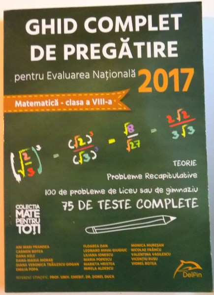 MATEMATICA , CLASA A VIII-A , GHID COMPLET DE PREGATIRE PENTRU EVALUAREA NATIONALA , 2017 * PREZINTA INSEMNARI