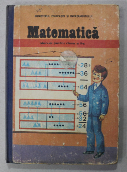 MATEMATICA , MANUAL PENTRU CLASA A - II -A , 1986 , LIPSA PAGINA DE TITLU *