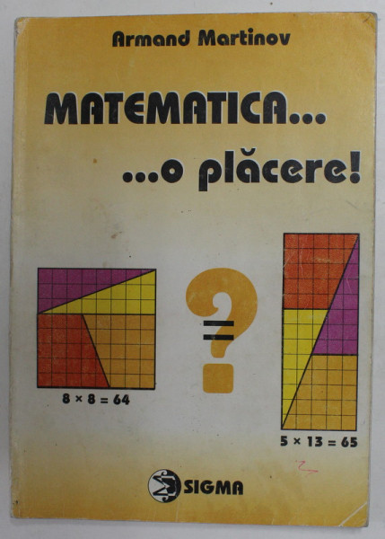 MATEMATICA ...O PLACERE ! de ARMAND MARTINOV , 2002