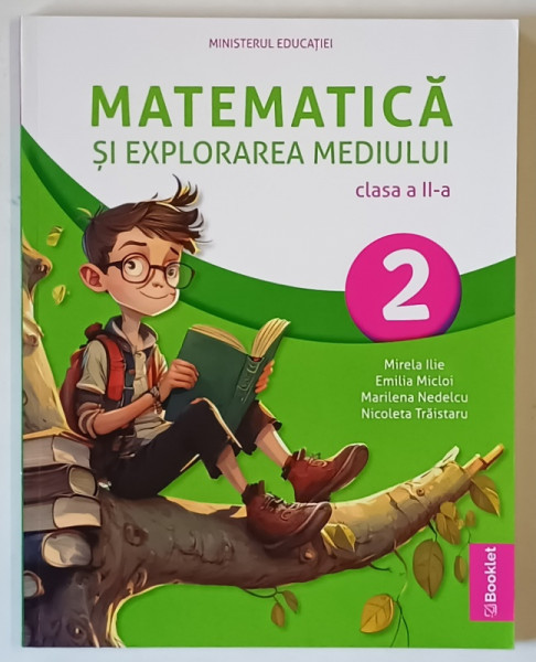 MATEMATICA SI EXPLORAREA MEDIULUI , CLASA A II - A de MIRELA ILIE ... NICOLETA TRAISTARIU , 2023
