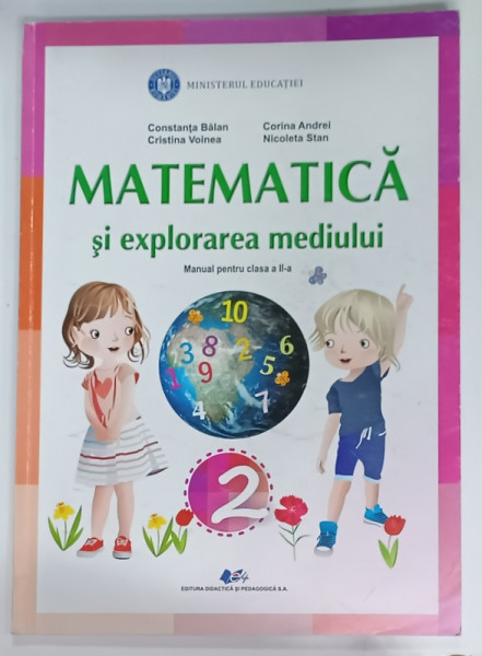 MATEMATICA SI EXPLORAREA MEDIULUI , MANUAL PENTRU CLASA A II -A de CONSTANTA BALAN ... NICOLETA  STAN , 2021