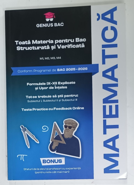 MATEMATICA  , TOATA MATERIA PENTRU BAC STRUCTURATA SI VERIFICATA , 2025