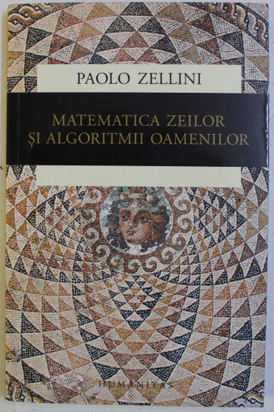 MATEMATICA ZEILOR SI ALGORITMII OAMENILOR de PAOLO ZELLINI , 2018