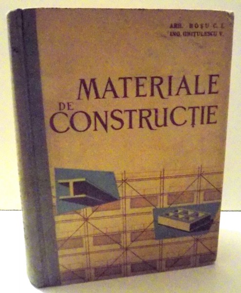 MATERIALE DE CONSTRUCTIE de ROSU C. I. , GHITULESCU V. , 1961