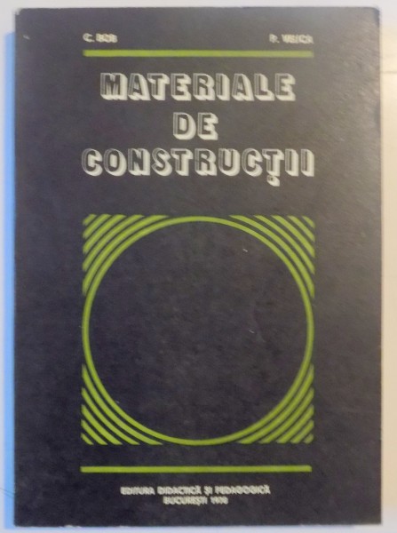 MATERIALE DE CONSTRUCTII de C. BOB , P. VELICA , 1978
