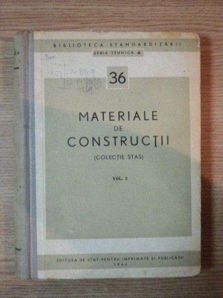MATERIALE DE CONSTRUCTII , VOL III , 1964