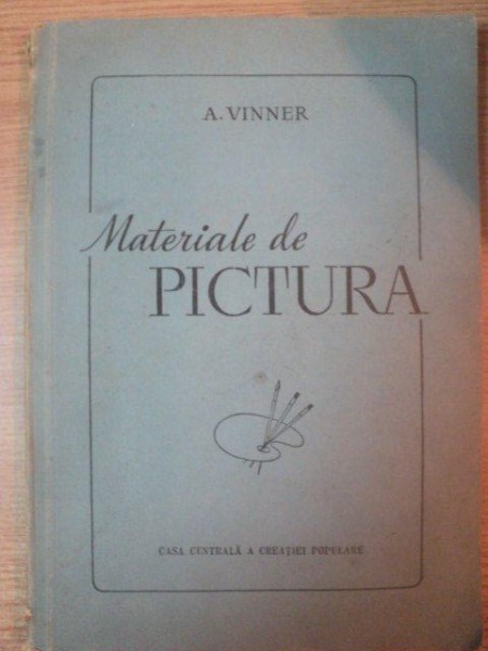 MATERIALE DE PICTURA. ULEI, ACUARELA, GUASE, TEMPERA SI CULORI DE CLEI  1956